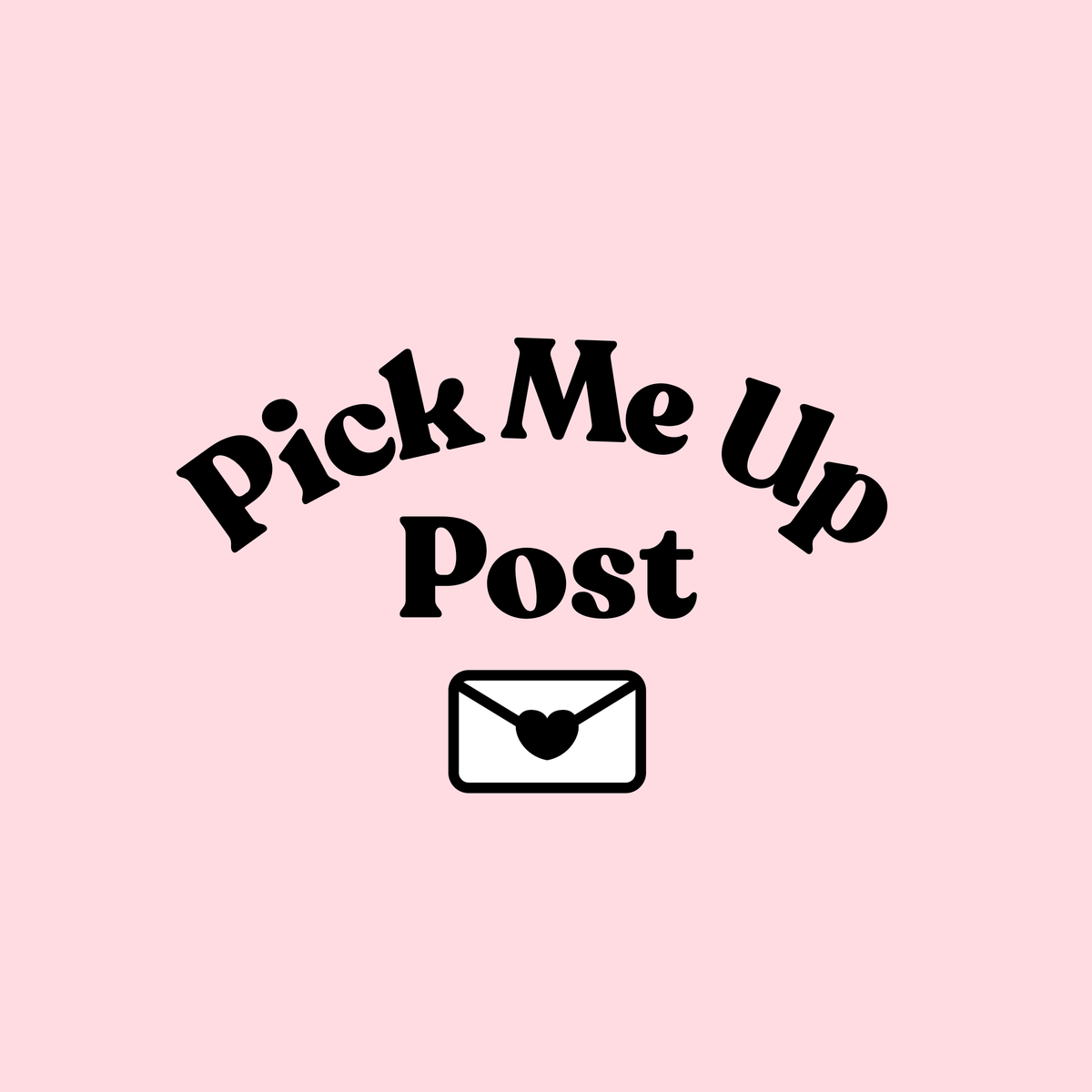 Pick Me Up Post